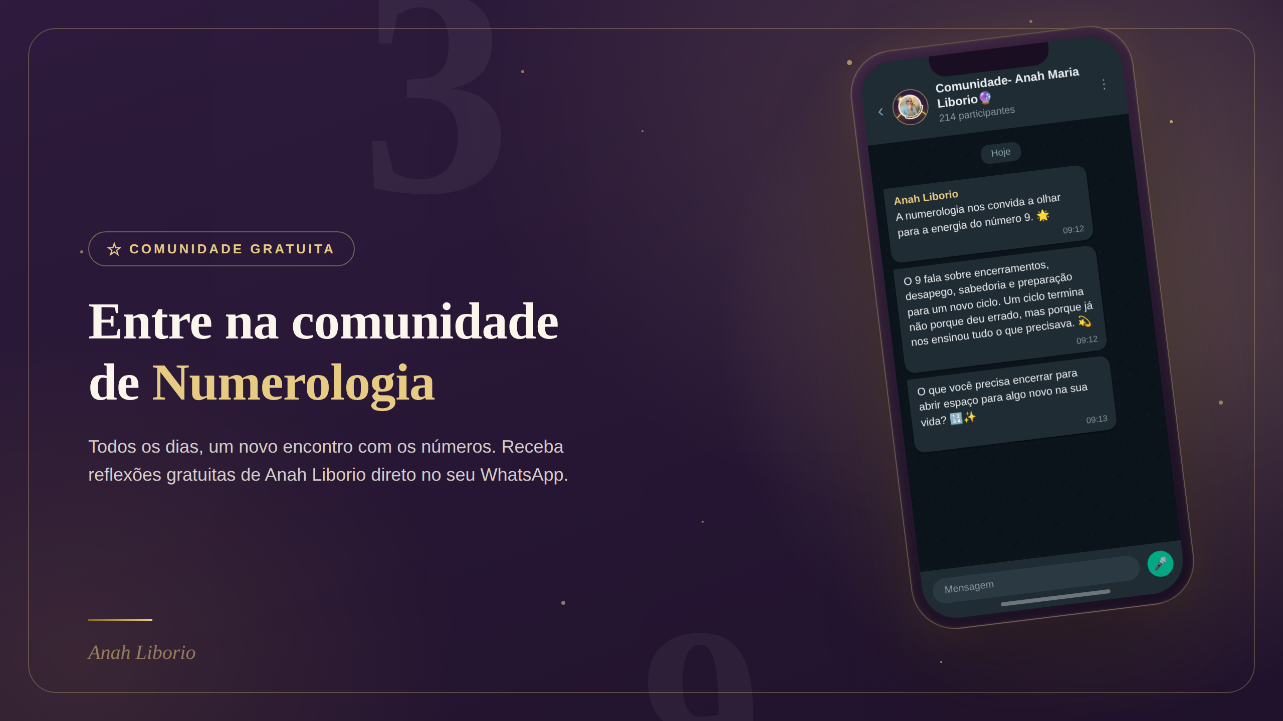 Entre na comunidade de Numerologia - reflexões diárias gratuitas com Anah Maria Liborio